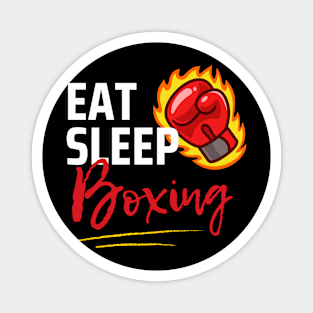 Eat Sleep Boxing Magnet